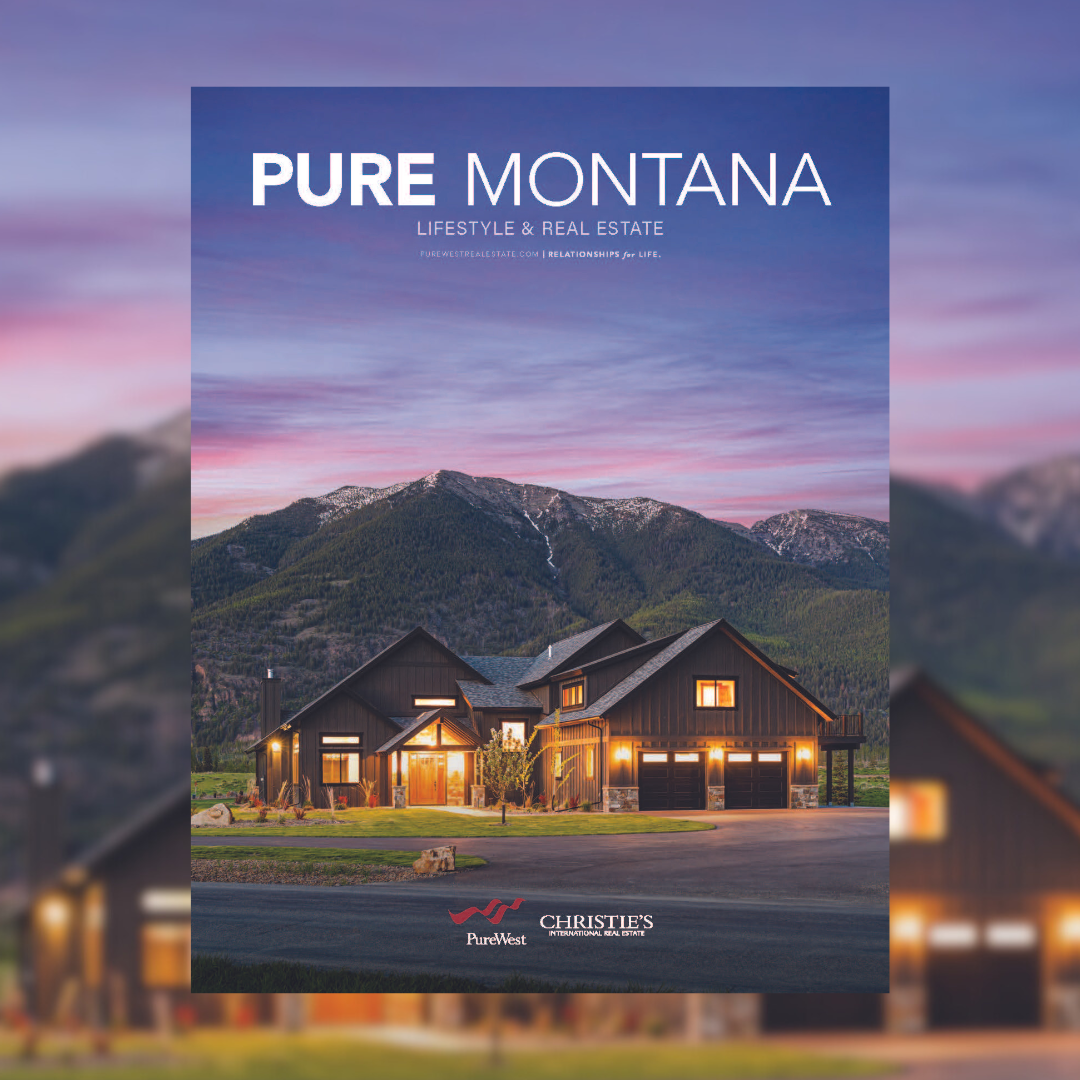 2023 PURE MONTANA MAGAZINE ON STANDS TODAY!