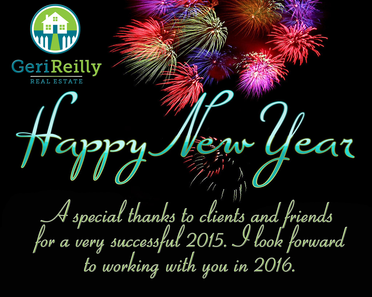 Happy New Year from Geri Reilly Real Estate