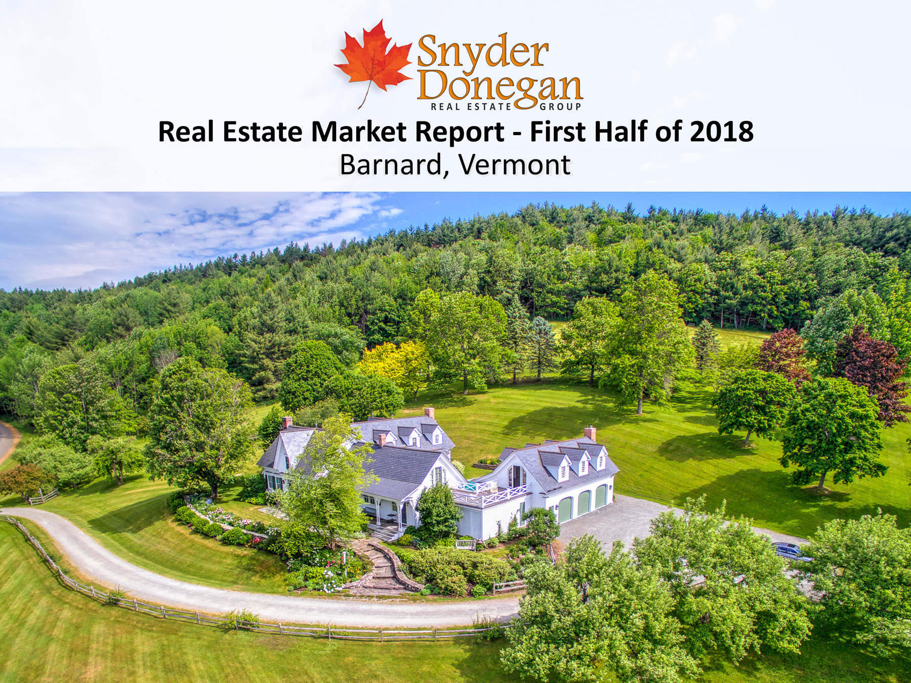 Barnard VT Real Estate Market Report - First Half, 2018