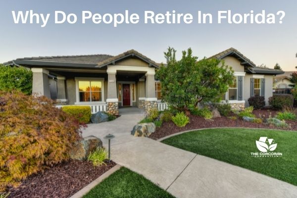 Why Do People Retire In Florida?