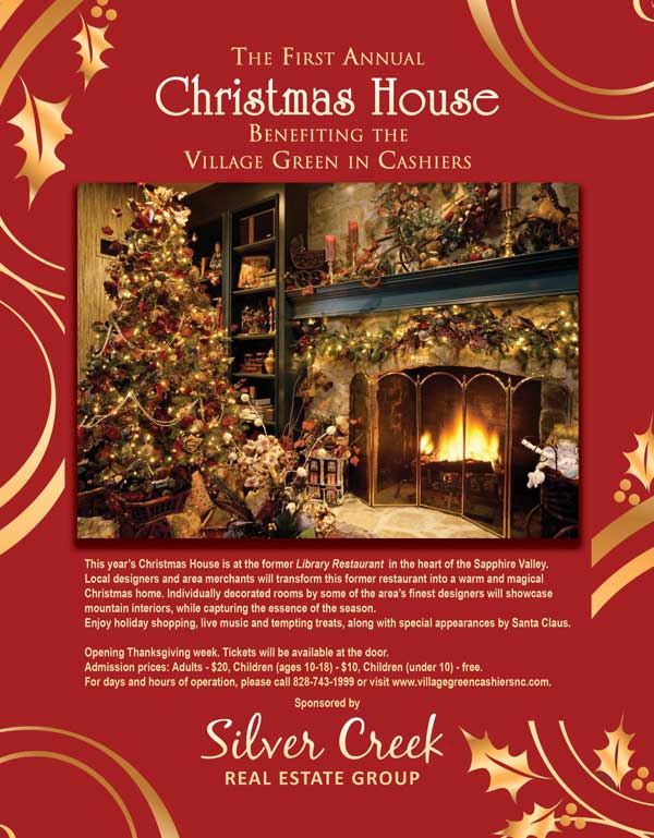 The First Annual Christmas House Benefiting Village Green in Cashiers