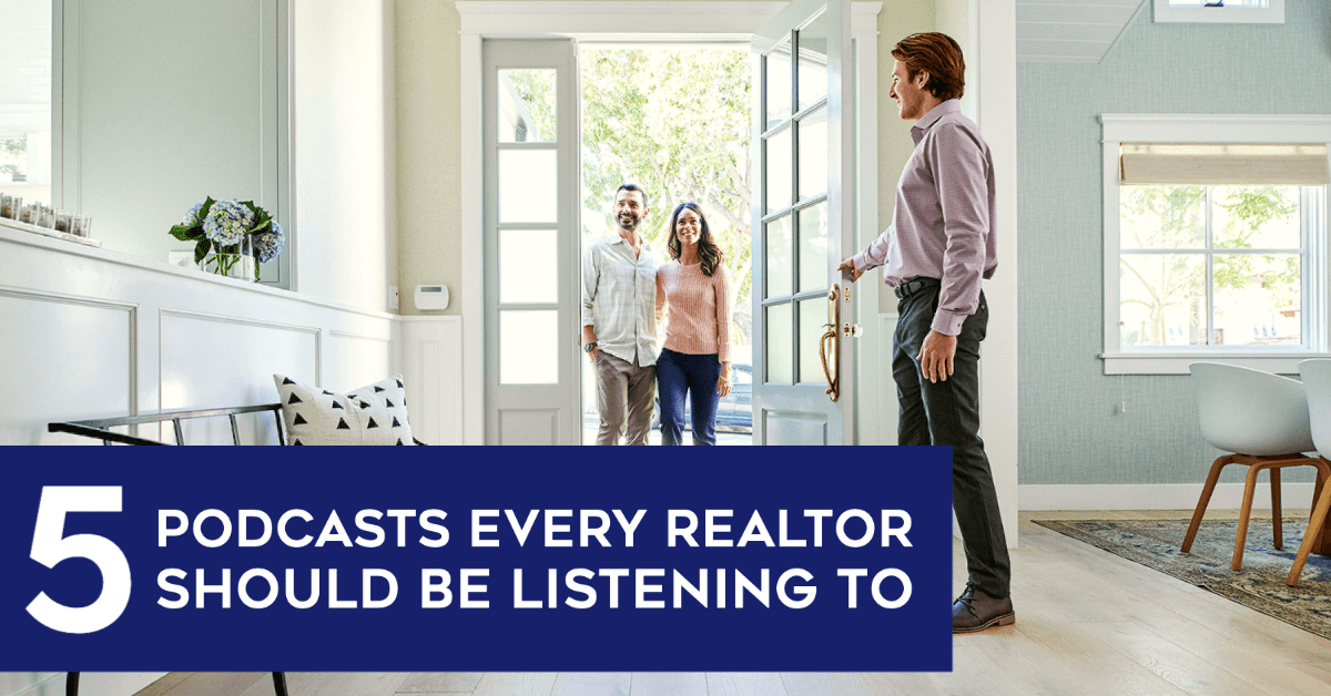 5 Podcasts that Every Realtor Should Be Listening To