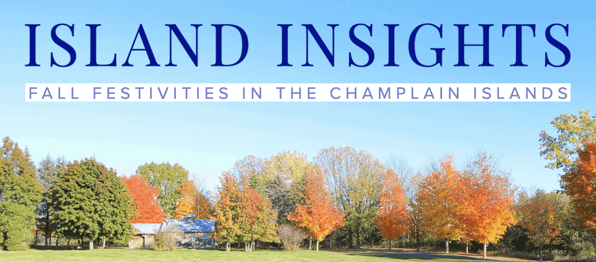Fall Events in the Lake Champlain Islands of Vermont