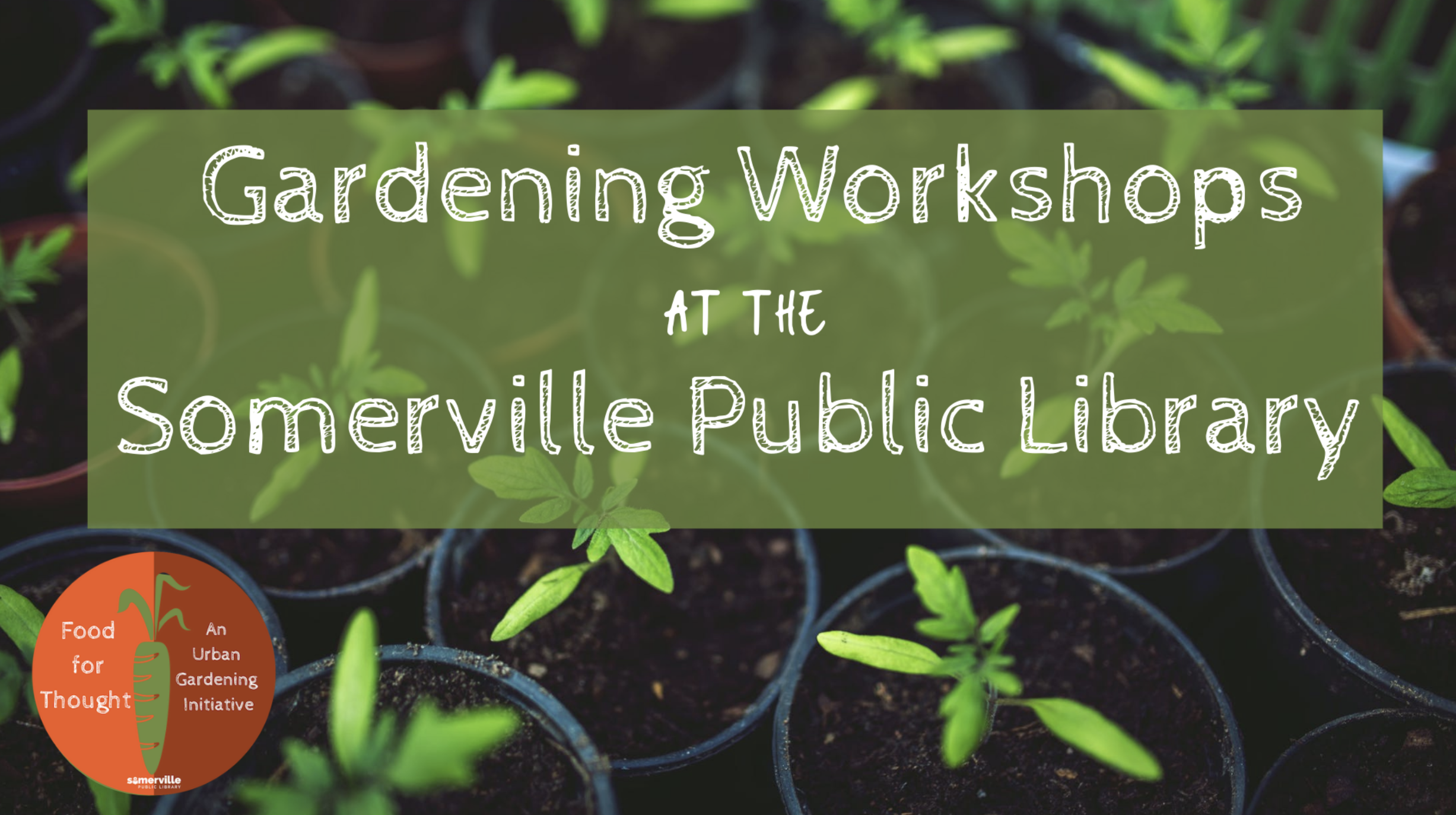 Gardening workshop in Somerville