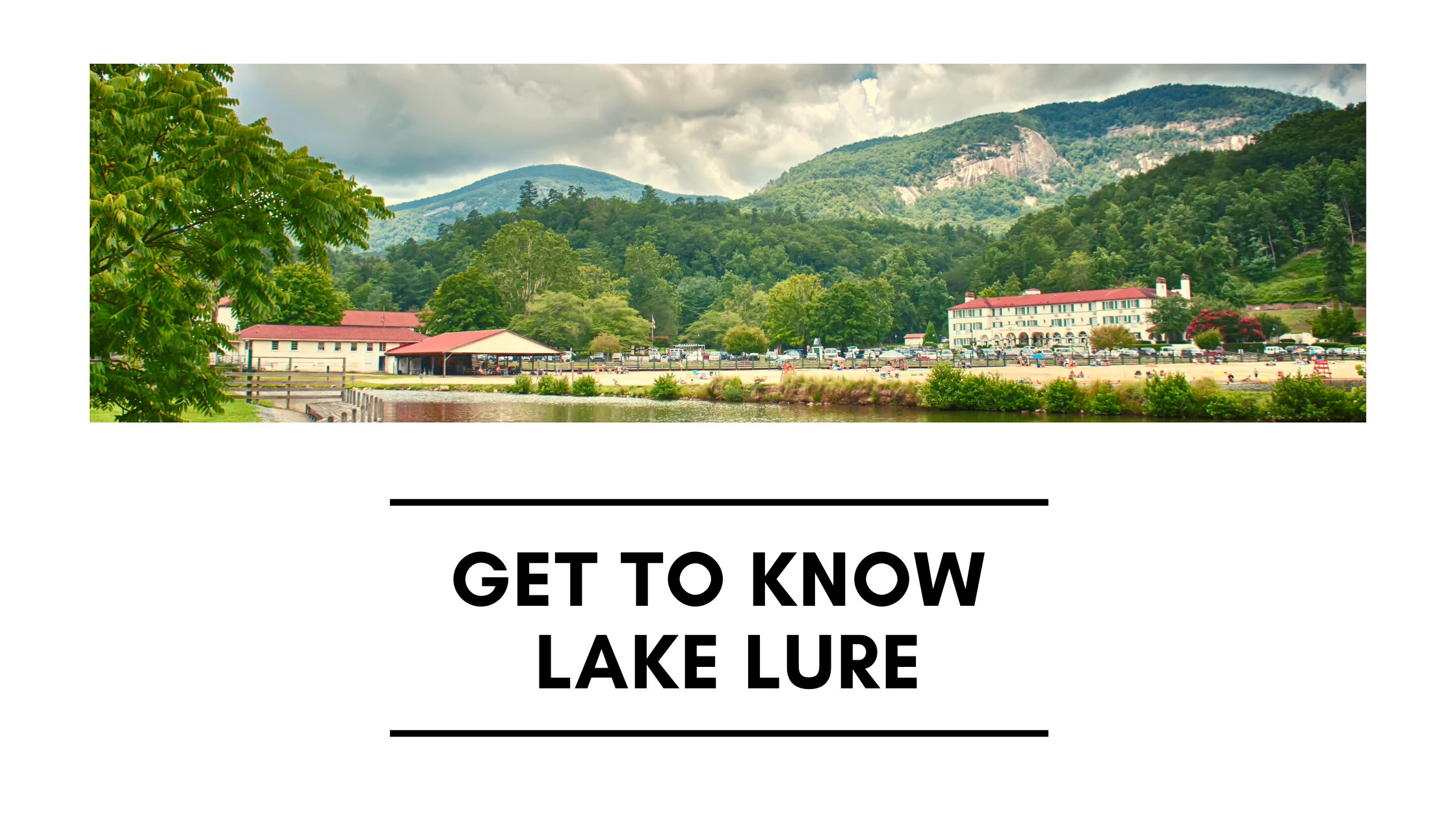 Get to Know Lake Lure NC