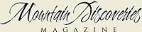 Mountain Discoveries Magazine