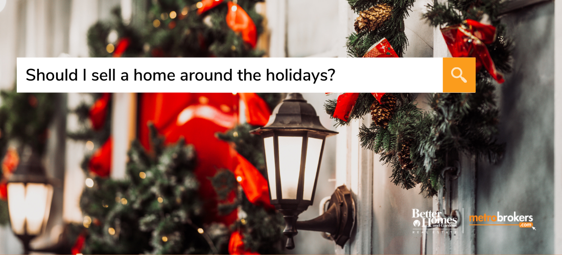 Real Estate FAQ: Should I Sell a Home Around the Holidays?