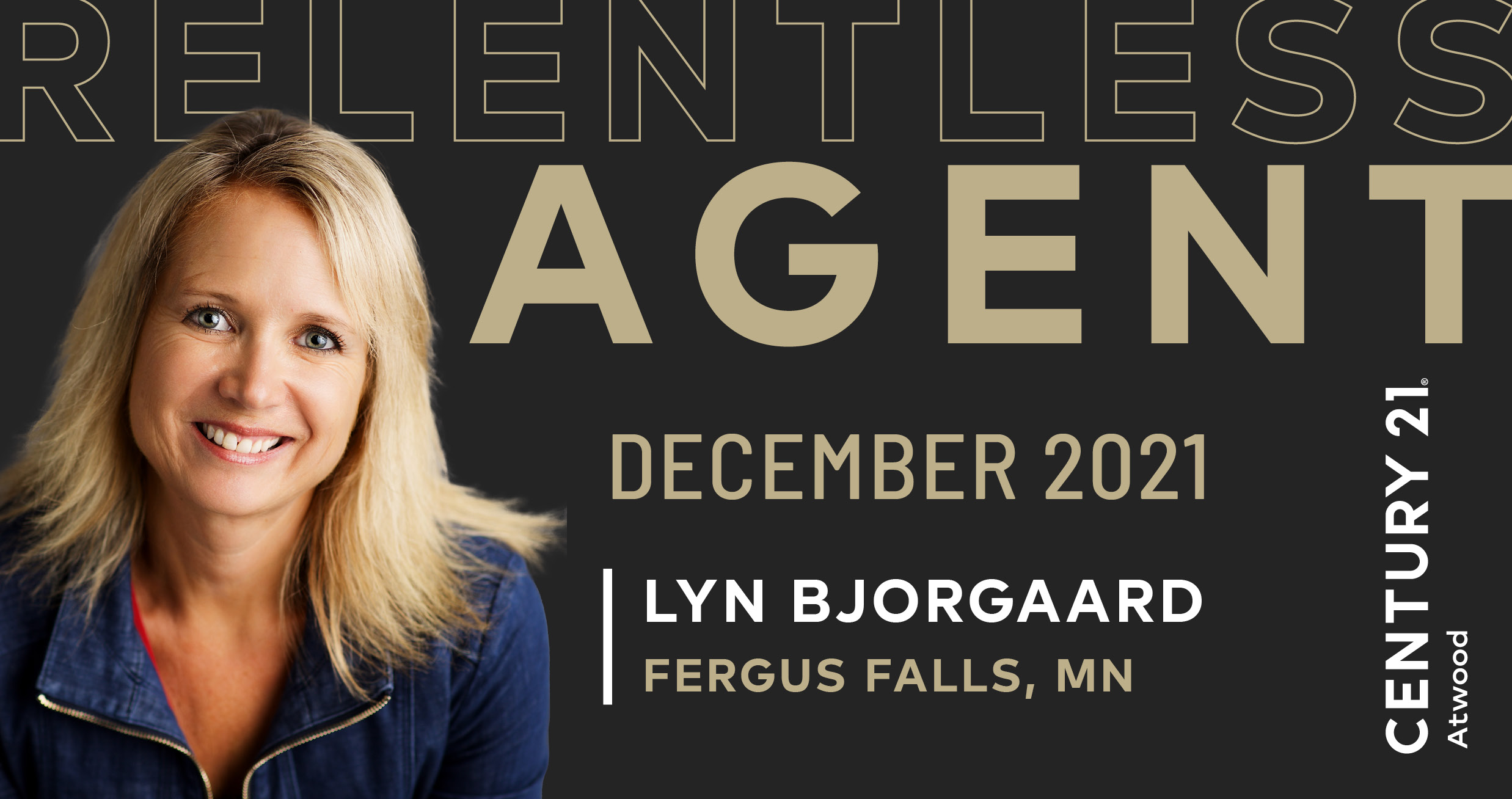 Relentless Agent of the Month Lyn Bjorgaard