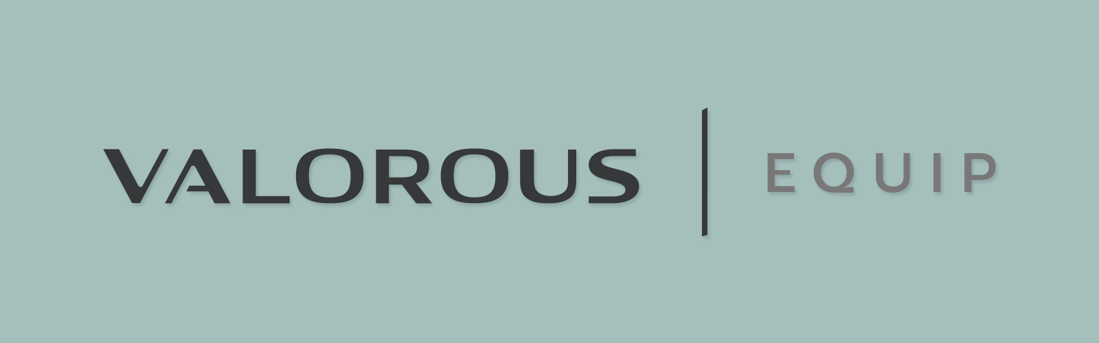 Valorous Equip