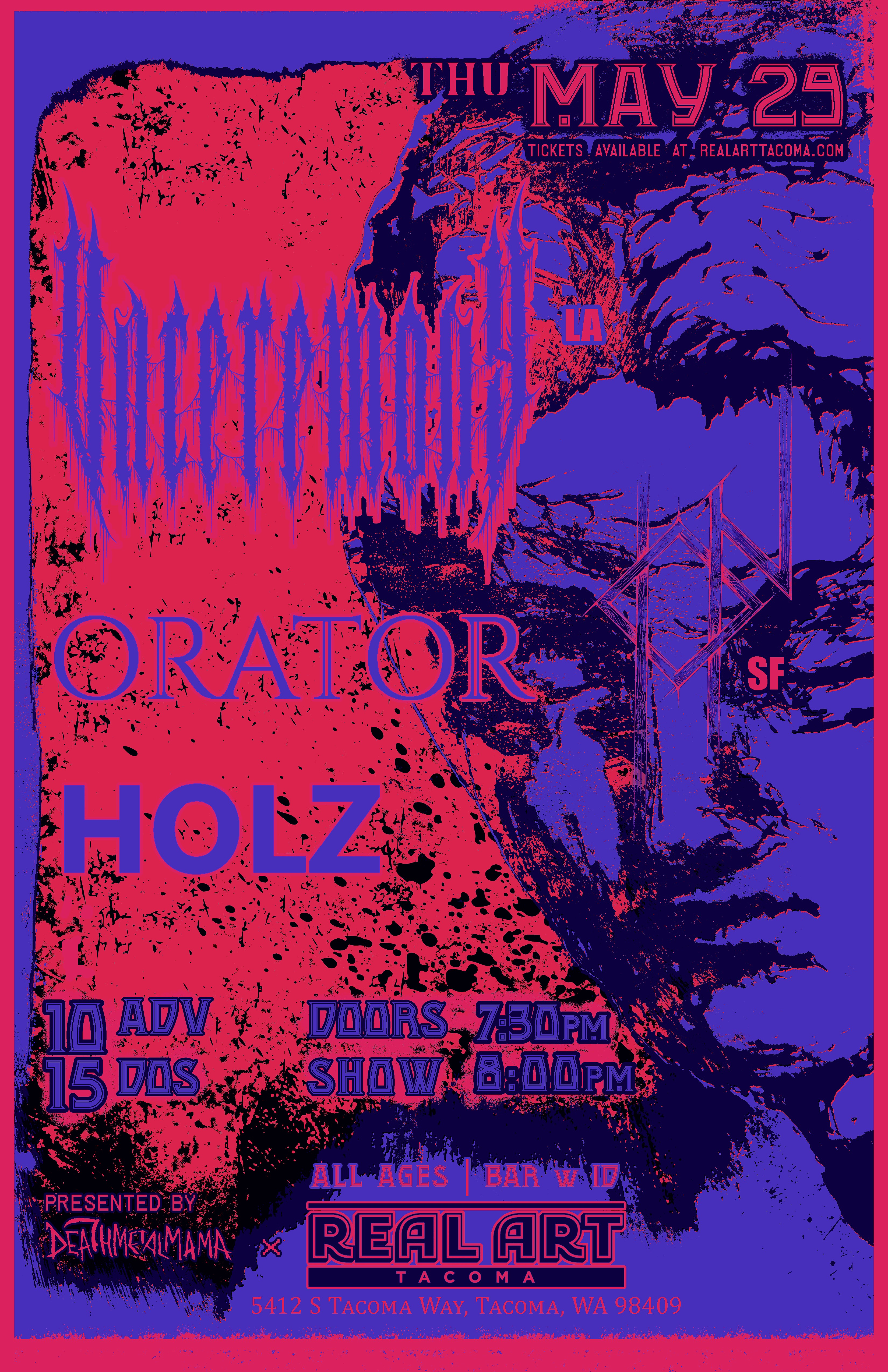 DeathMetalMama x Real Art Tacoma Presents: UNCEREMONY // ORATOR // ION // HOLZ Logo