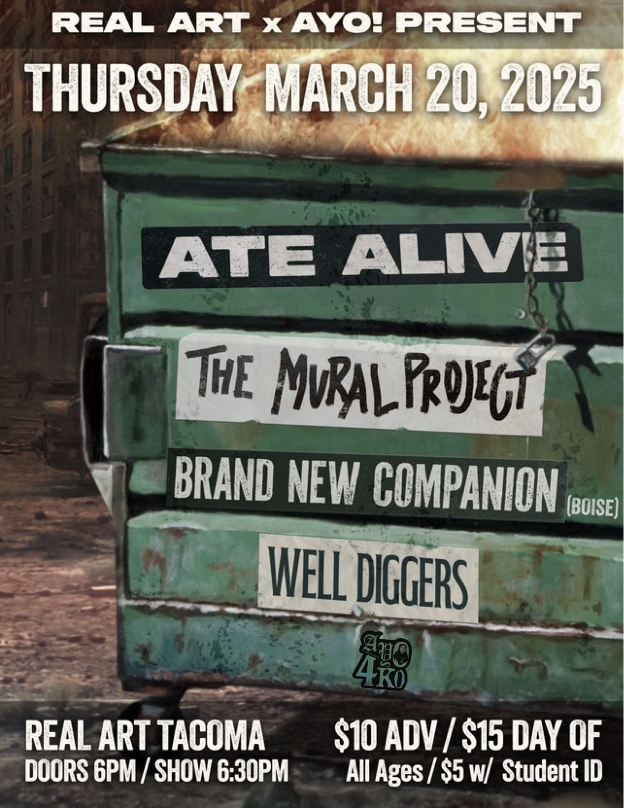 Real Art Tacoma x Ayo! Presents: Well Diggers, Brand New Companion, The Mural Project, Ate Alive Logo
