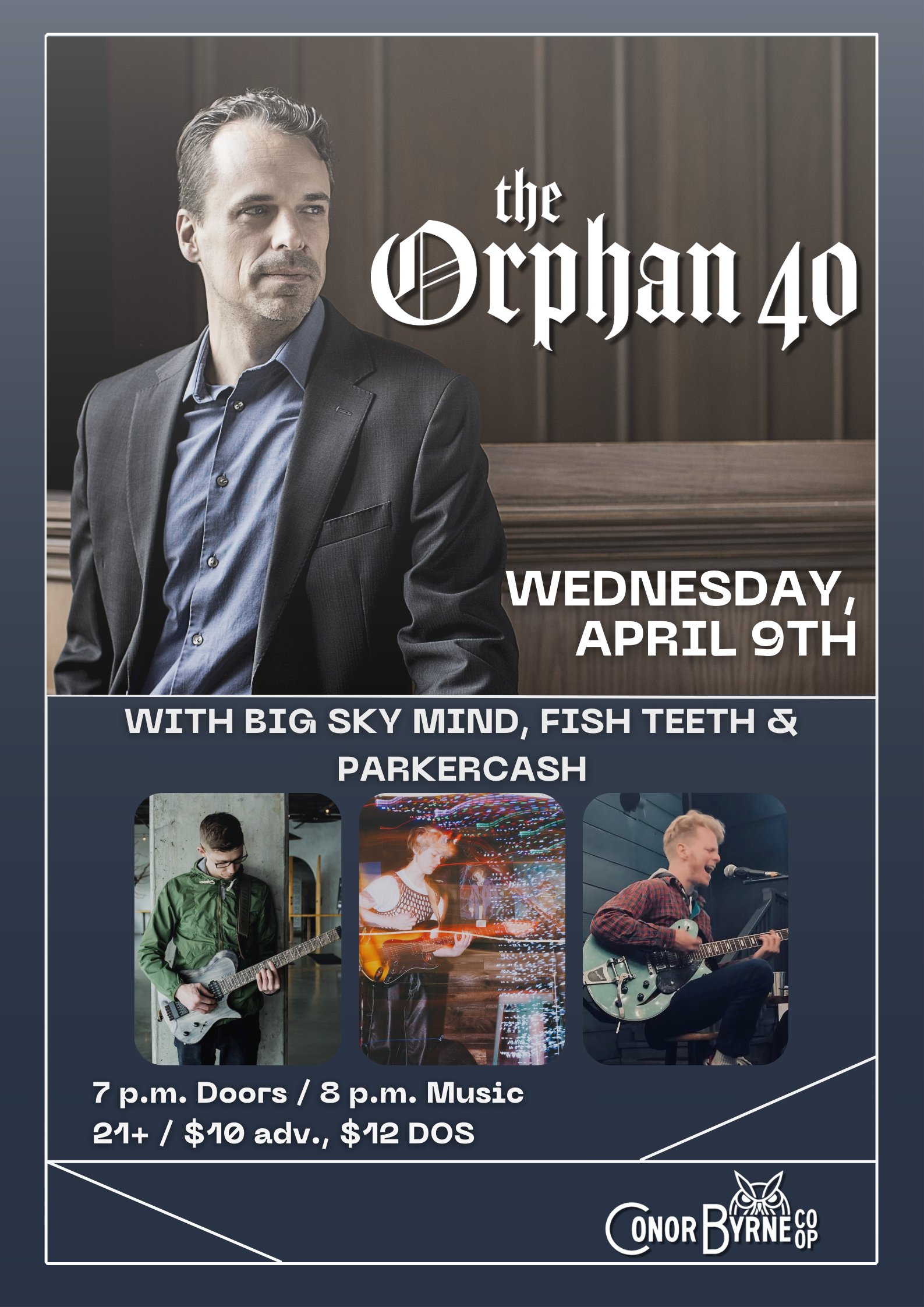 The Orphan 40 + parkercash + Fish Teeth + Big Sky Mind Logo