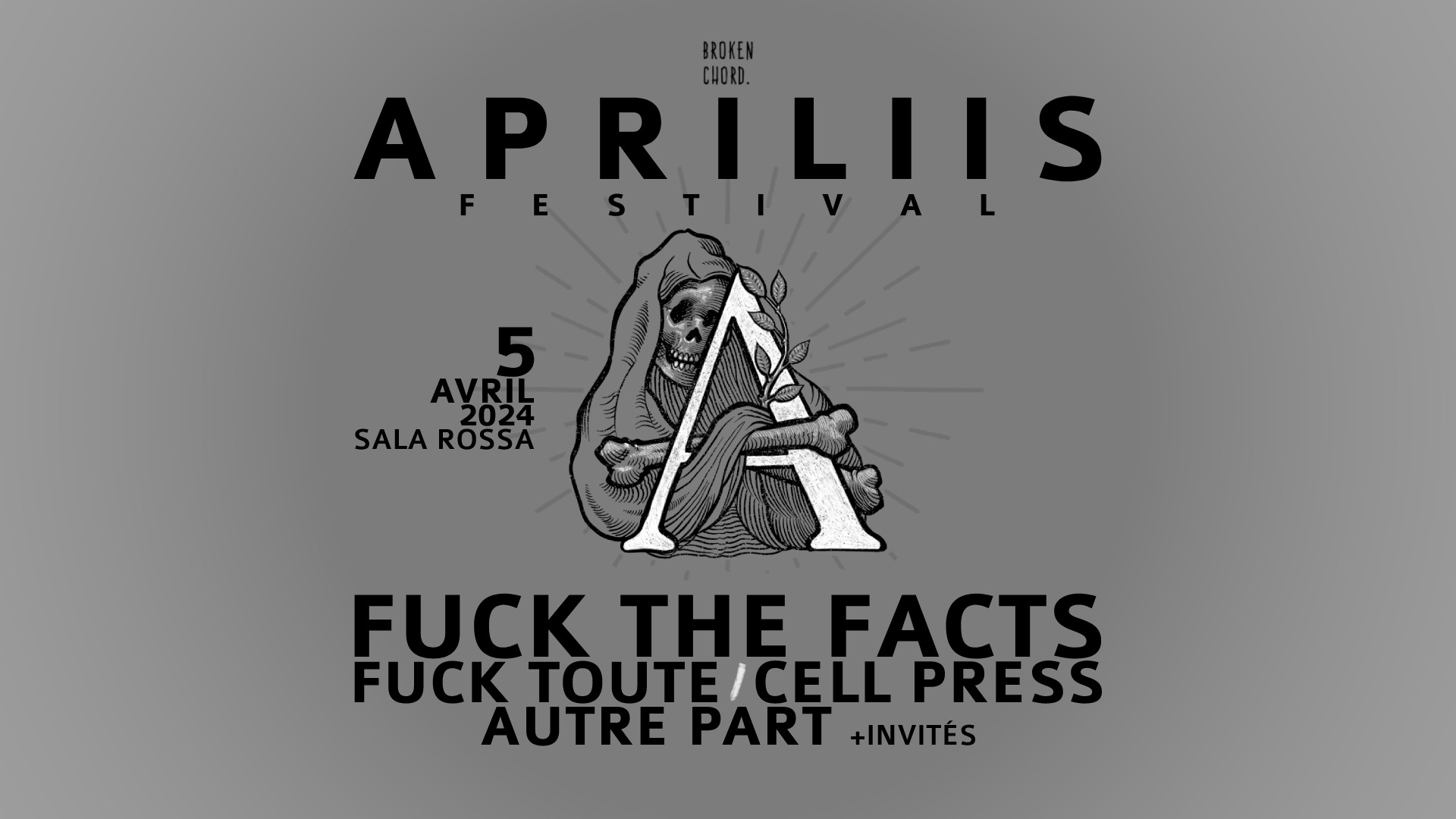 Apriliis Festival 2024 - Vendredi : Fuck The Facts, Fuck Toute, Cell Press, Autre Part Logo