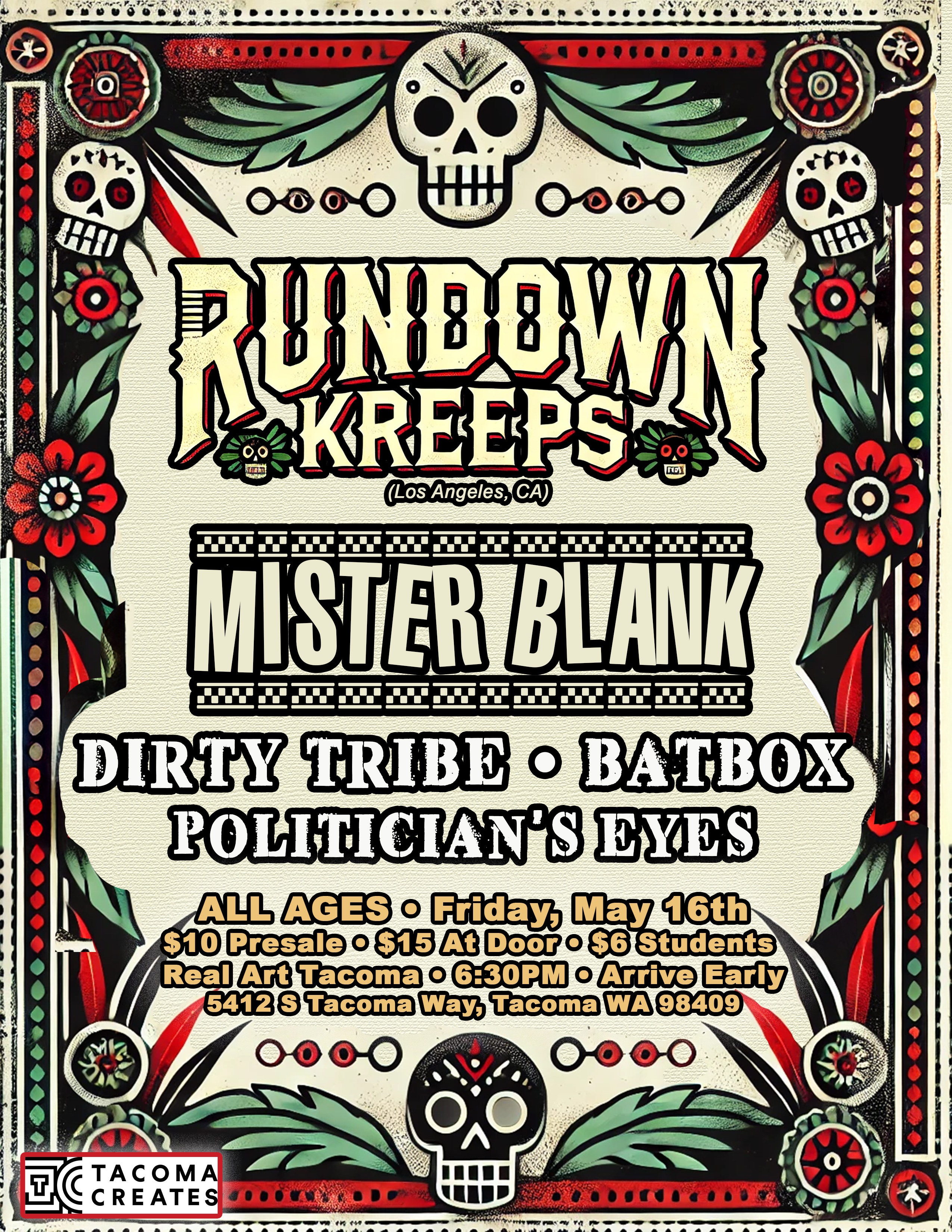 Real Art Tacoma Presents: Rundown Kreeps, Politicians Eyes, Mister Blank, Bat Box, Dirty Tribe Logo