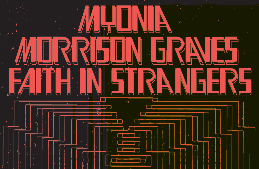 Myonia, Morrison Graves, Faith in Strangers Logo