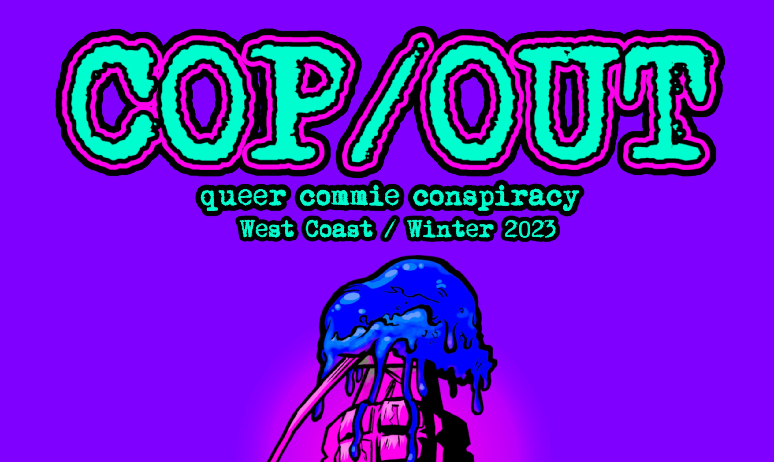 The Hobby, Cop/Out, Disaster Queen Logo