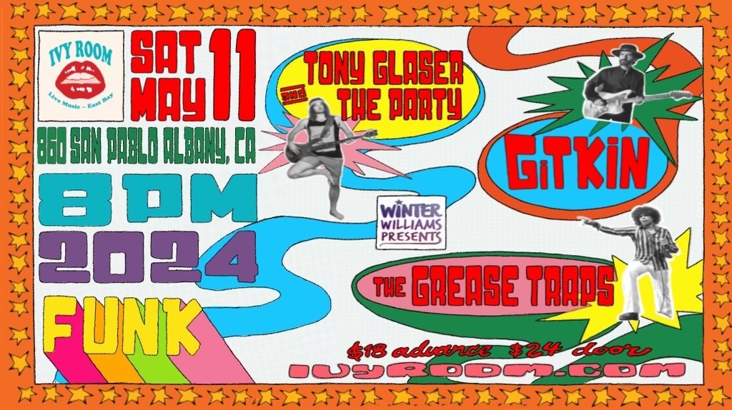 Gitkin (pimps of joytime) + Tony Glaser and the Party + The Grease Traps Logo