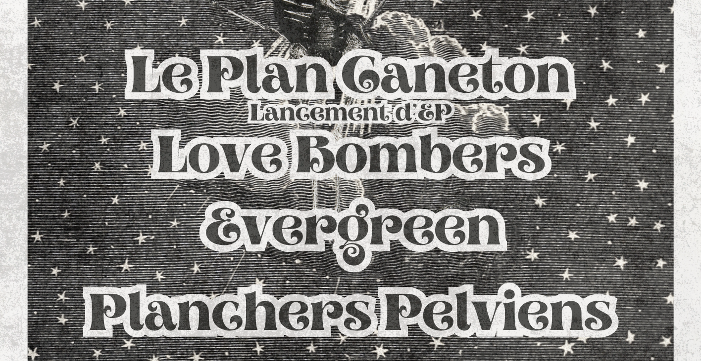 Le Plan Caneton, Love Bombers, Evergreen et Planchers Pelviens Logo