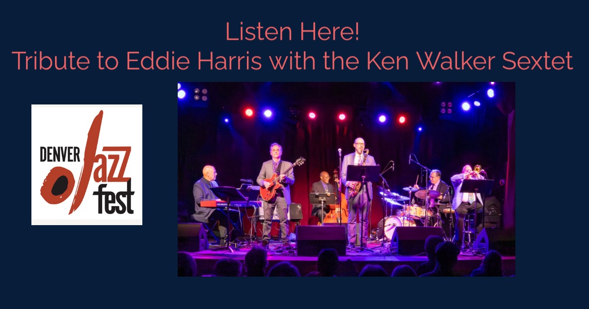 Listen here! A Tribute to Eddie Harris with the Ken Walker Sextet Logo