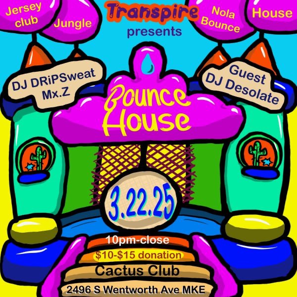 Bounce House - DJ DRiPSweat • Mx.Z • DJ Desolate Logo