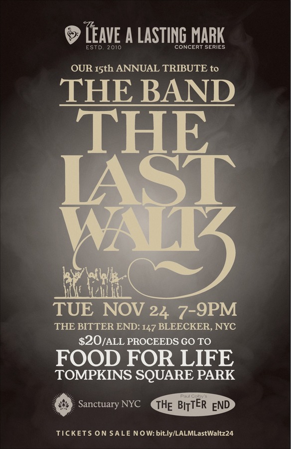 Leave A Lasting Mark Concert Series Presents The Last Waltz