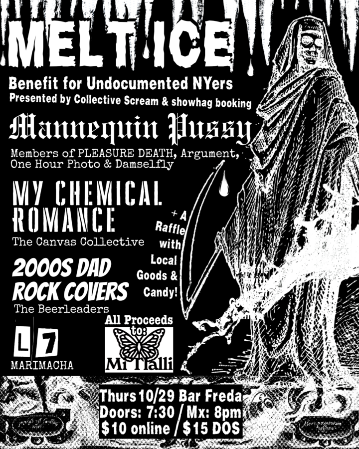 MELT ICE Halloween Benefit Show feat. Mannequin Pussy (Members of Pleasure Death, Argument, One Hour Photo & Damselfly), MCR (Canvas Collective), Dad Rock Covers (The Beerleaders) & L7 (Marimacha)