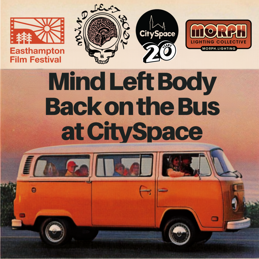 CitySpace Presents: Mind Left Body