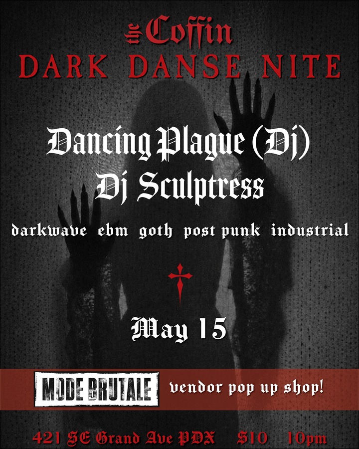 Dancing Plague (DJ) + DJ Sculptress at Coffin Club