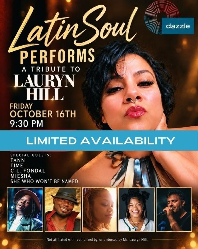 LatinSoul: Tribute to Lauryn Hill artwork from Dazzle Denver