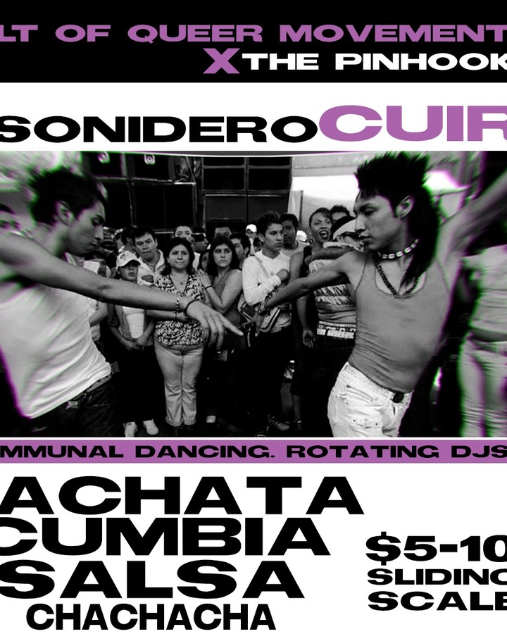 Sonidero Cuir: Communal Dancing feat. Salsa / Bachata / Cumbia y mas