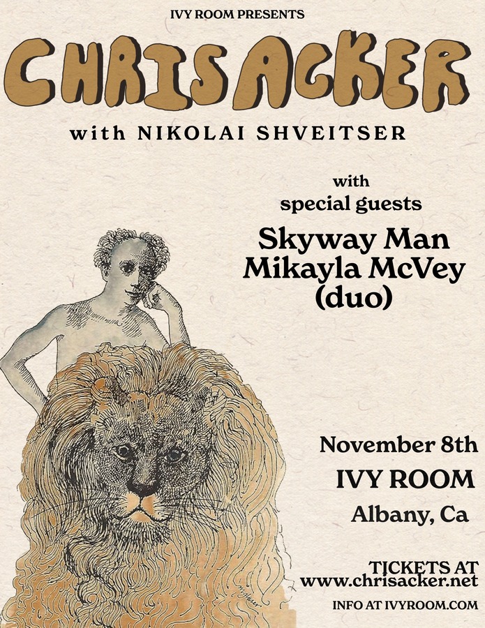 Chris Acker with Nikolai Shveitser & Skyway Man + Mikayla McVey Duo