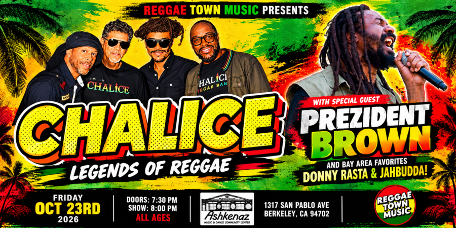 Chalice + Prezident Brown: Legends of Reggae with Donny Rasta & JAHBUDDA!