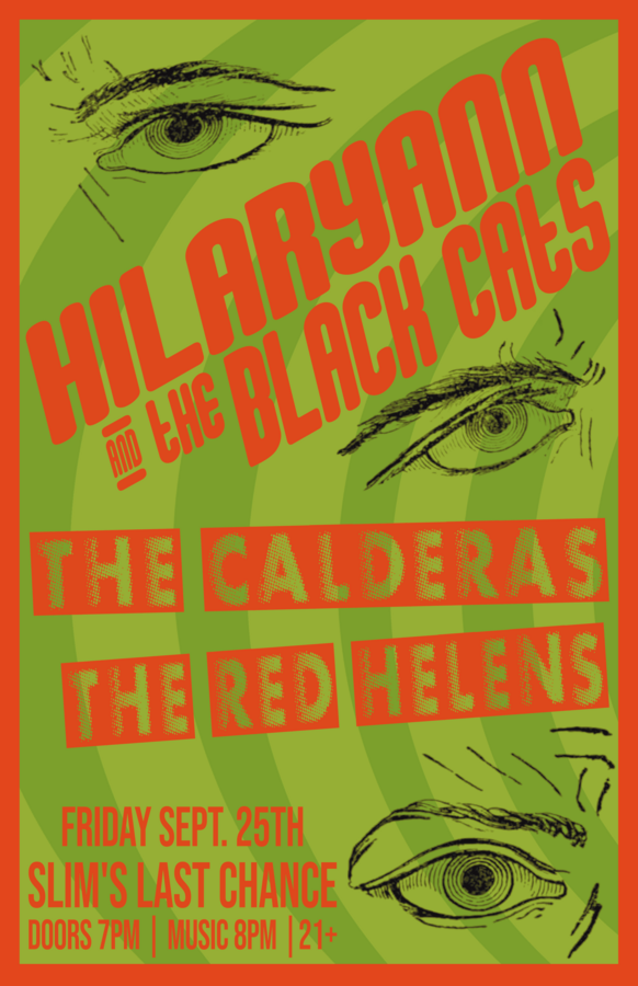 Hilaryann and the Black Cats, The Calderas, The Red Helens at Slim's Last Chance
