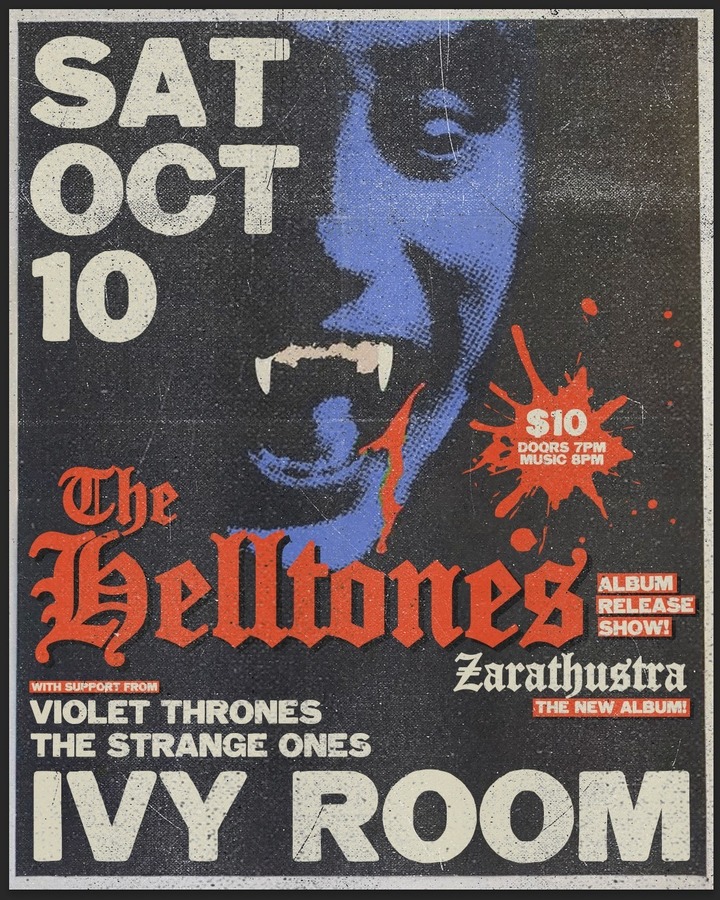 THE HELLTONES + VIOLET THRONES + THE STRANGE ONES