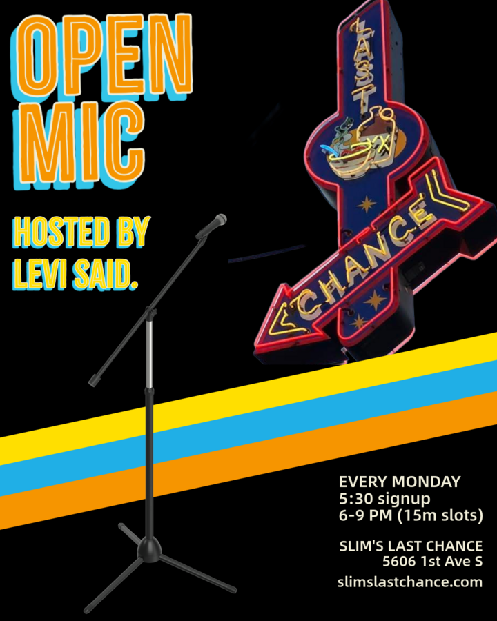 Open Mic w/ Levi Said at Slim's Last Chance