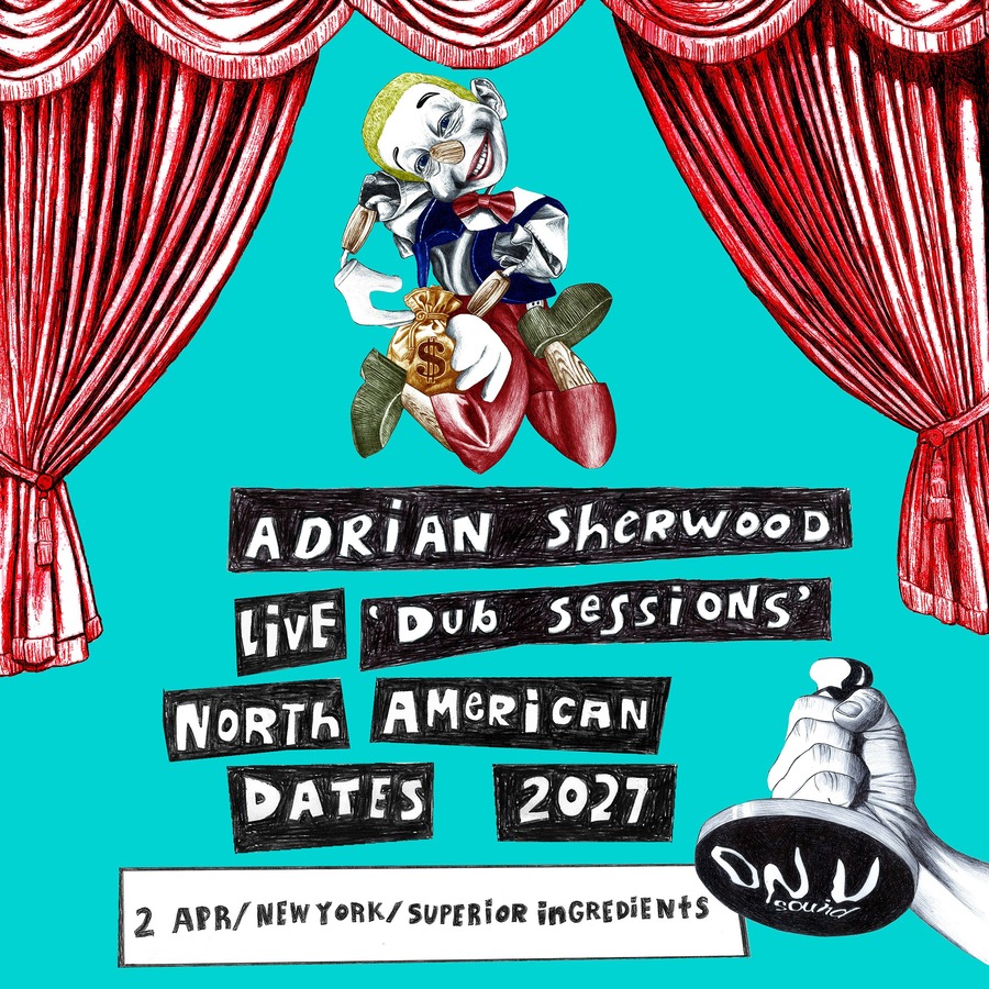 Adrian Sherwood - Live Dub Sessions Tour 2027