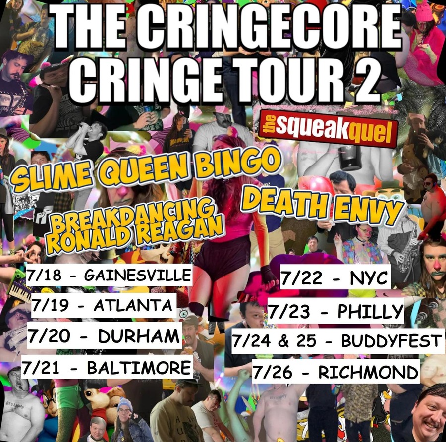 Breakdancing Ronald Reagan (Hollywood, CA) / Spookstina / Slime Queen Bingo (Tampa, FL) / Dumb Dog / Death Envy (Stanton, CA)