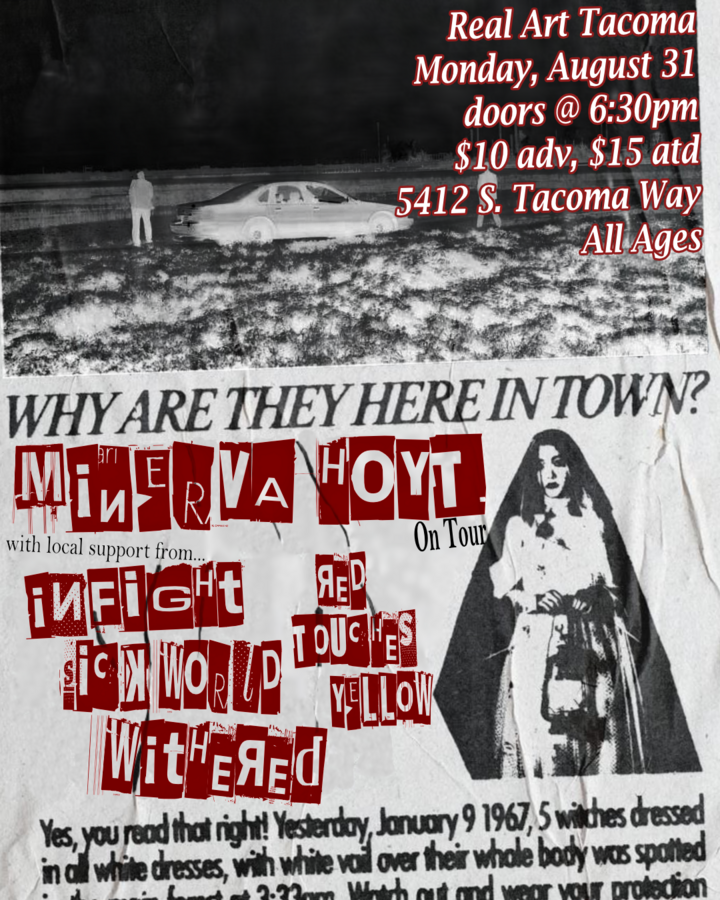 Real Art Tacoma Presents: Sick World, Withered, Red Touches Yellow, Minerva, Infight