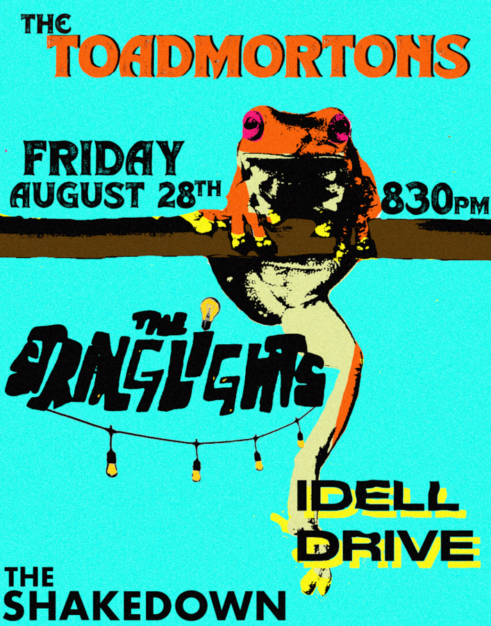 ToadMortons, The Stringlights, Idell Drive