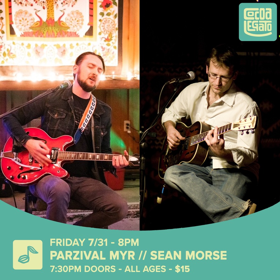 Parzival Myr, Sean Morse at Cocoa Legato