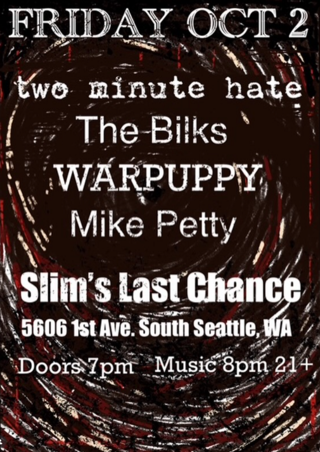 Two Minute Hate, warpuppy, The Bilks, Mike Petty at Slim's Last Chance