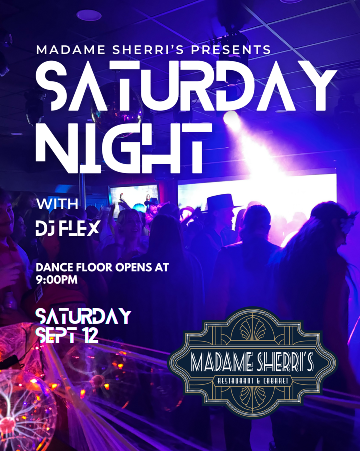 Saturday Night at Madame's