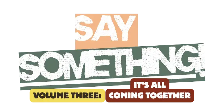 Say Something!