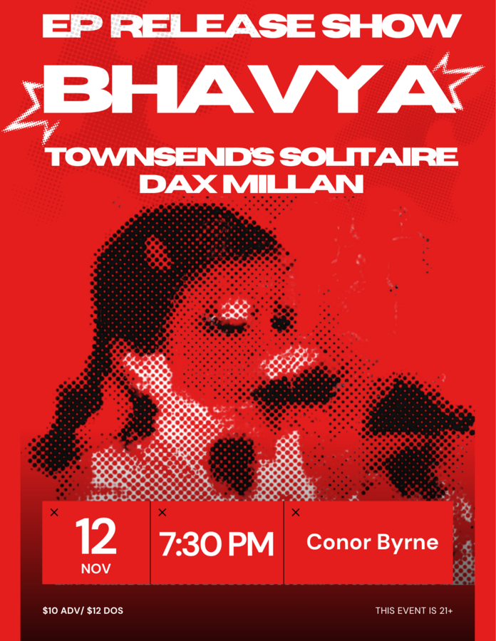 Bhavya (EP Release) + Townsend's Solitaire + Dax Millan
