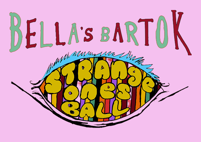 Bella's Bartok Strange Ones Ball - The DiTrani Brothers/ Film and Gender