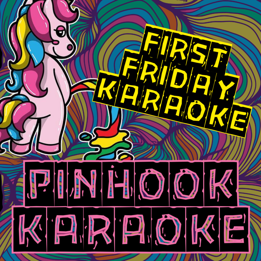 First Friday Karaoke!