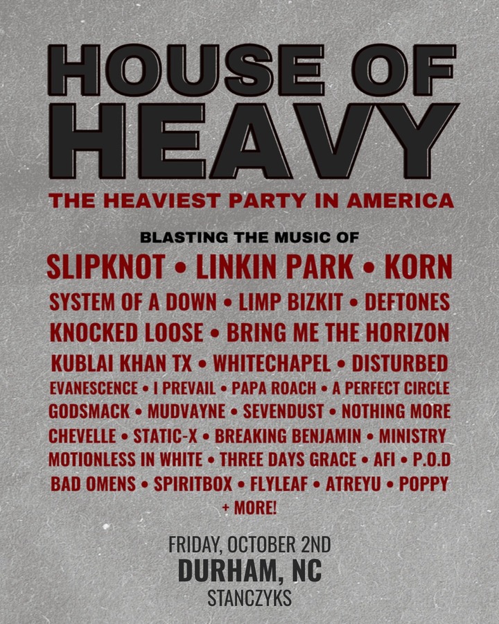 HOUSE OF HEAVY - Nu Metal + Metalcore Night