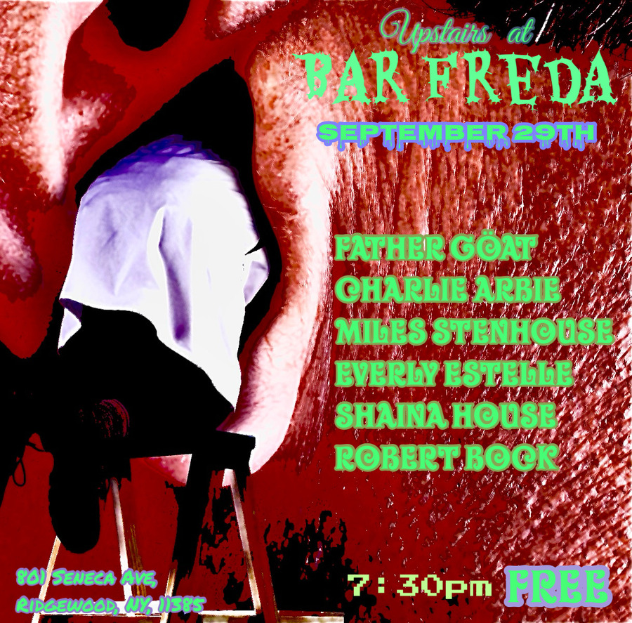 Acoustic upstairs with Father Göat, Charlie Arbie, Everly Estelle, Shaina House and Rob Bock