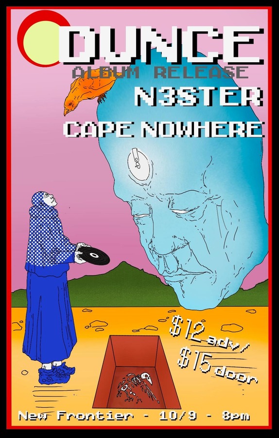 DUNCE (Album Release) | N3ster | CAPE NOWHERE