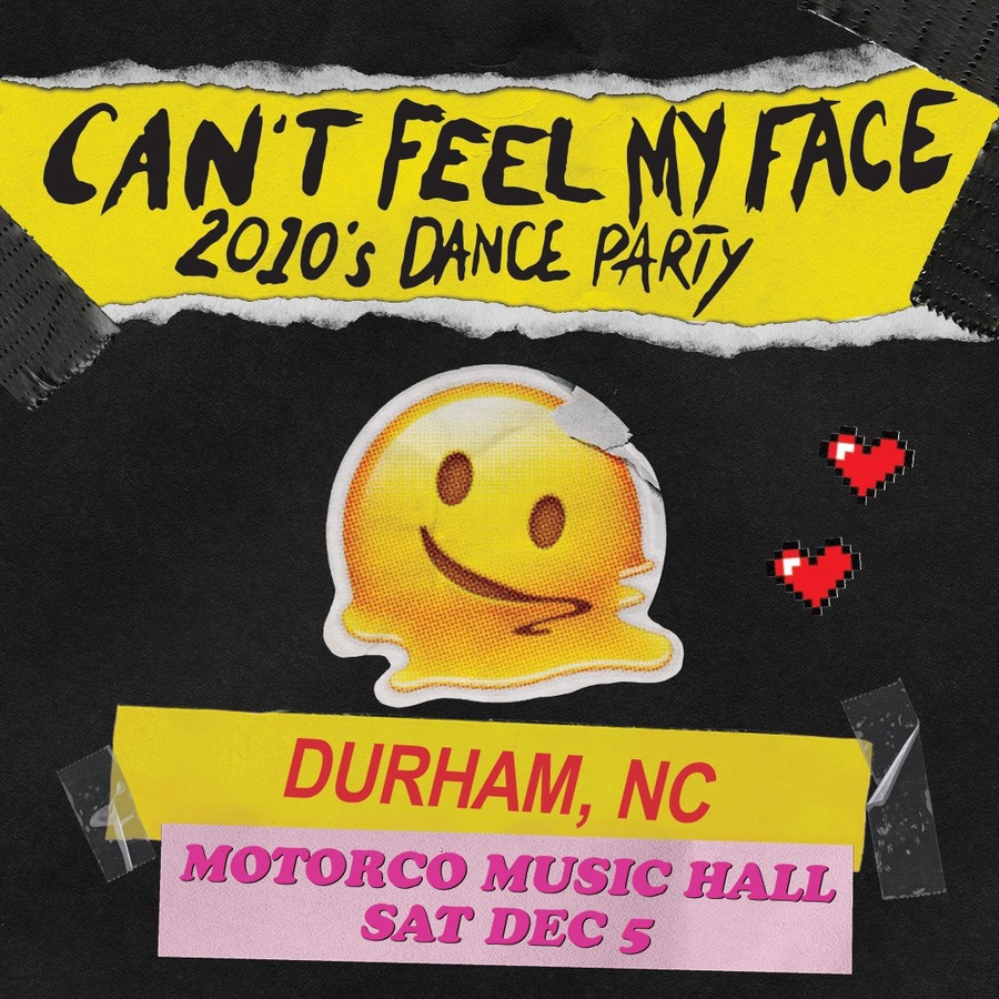 Can't Feel My Face: 2010s Dance Party
